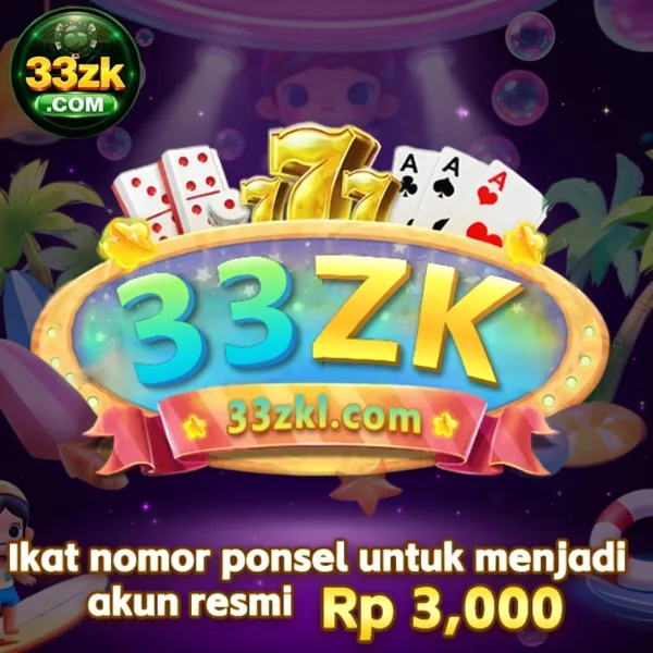 33ZK Slot Anti Rungkad Indonesia